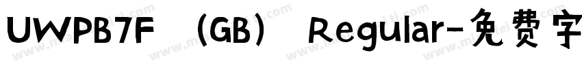 UWPB7F (GB) Regular字体转换